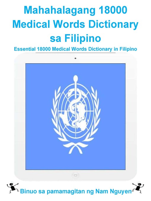Title details for Mahahalagang 18000 Medical Words Dictionary sa Filipino by Nam Nguyen - Available